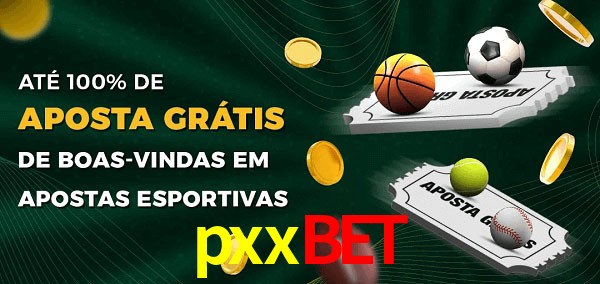 pxxbet Ate 100% de Aposta Gratis